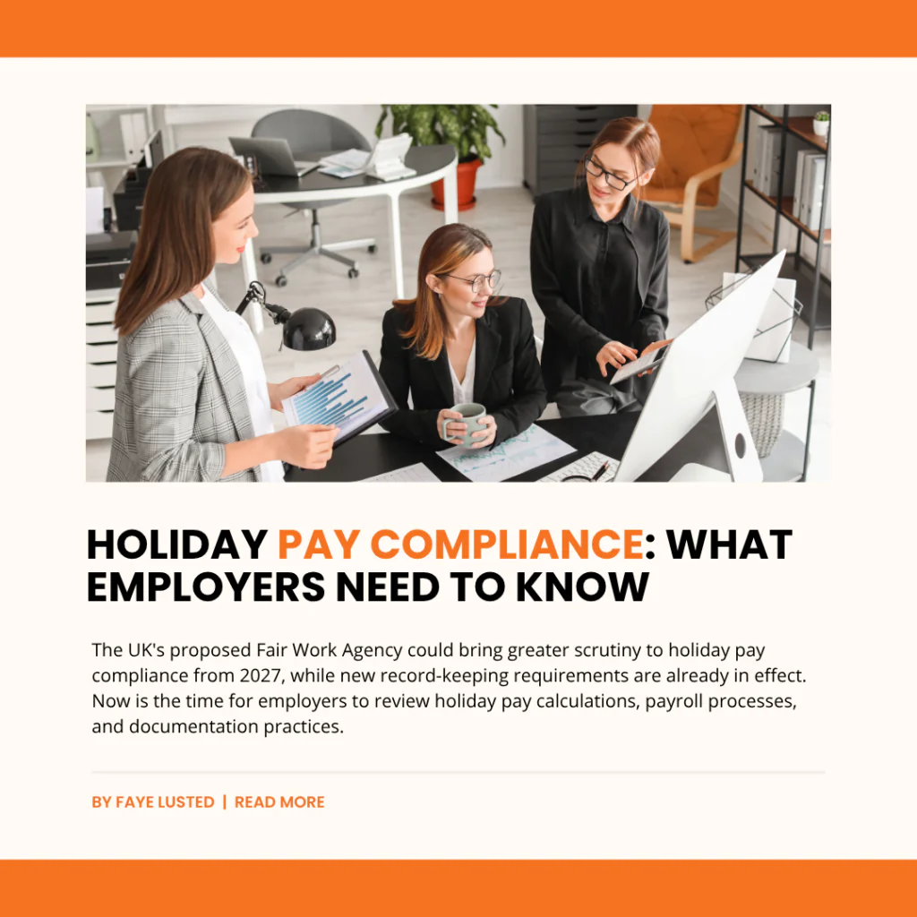 Here’s Why Holiday Pay Compliance Should Be on Every Employers Agenda